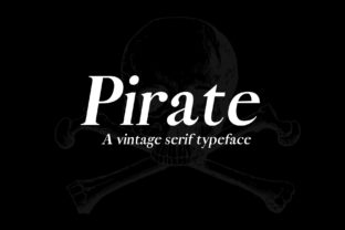 Pirate: A Vintage Serif Font for Bold Campaigns